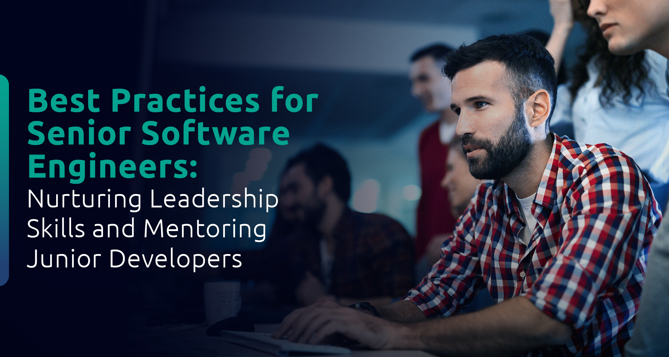 Best practices for senior software engineers