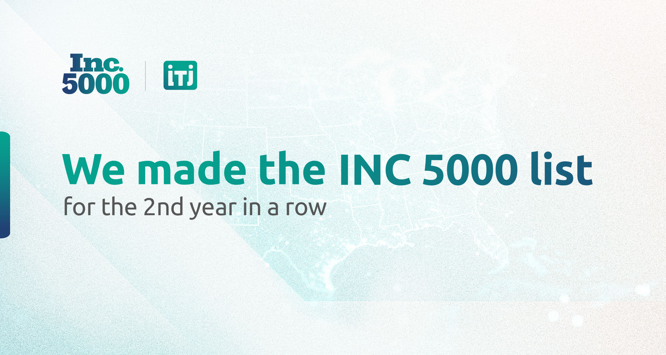 ITJ mades the Inc 5000 list for the secinf year in a row