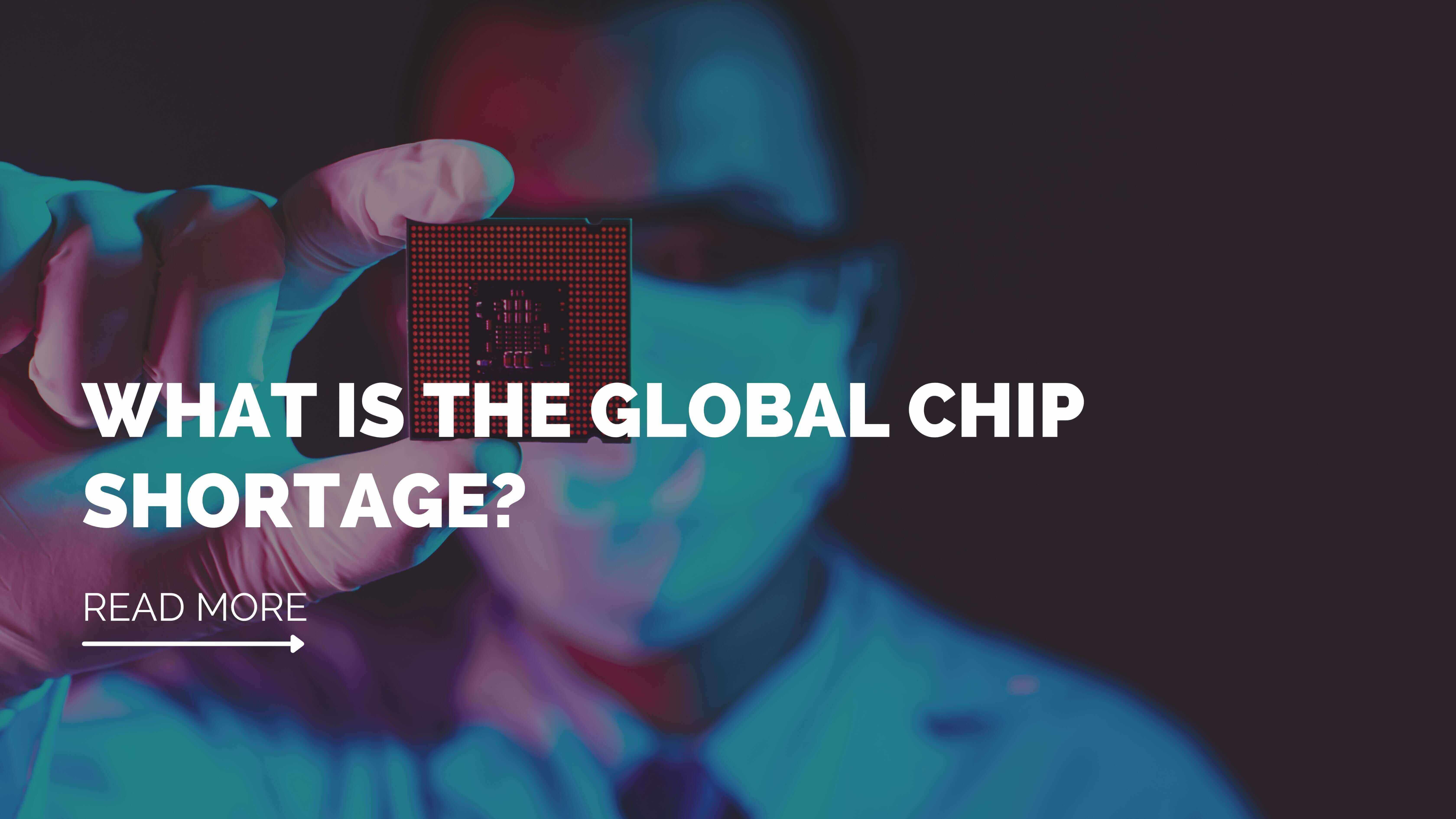 Global chip shortage