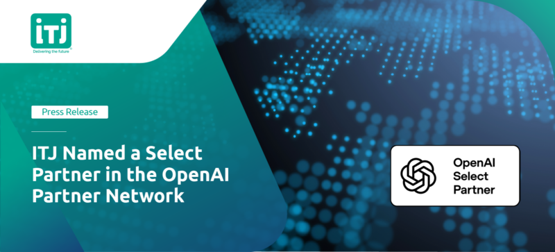 Itj named a select partner in the openai partner network 2026