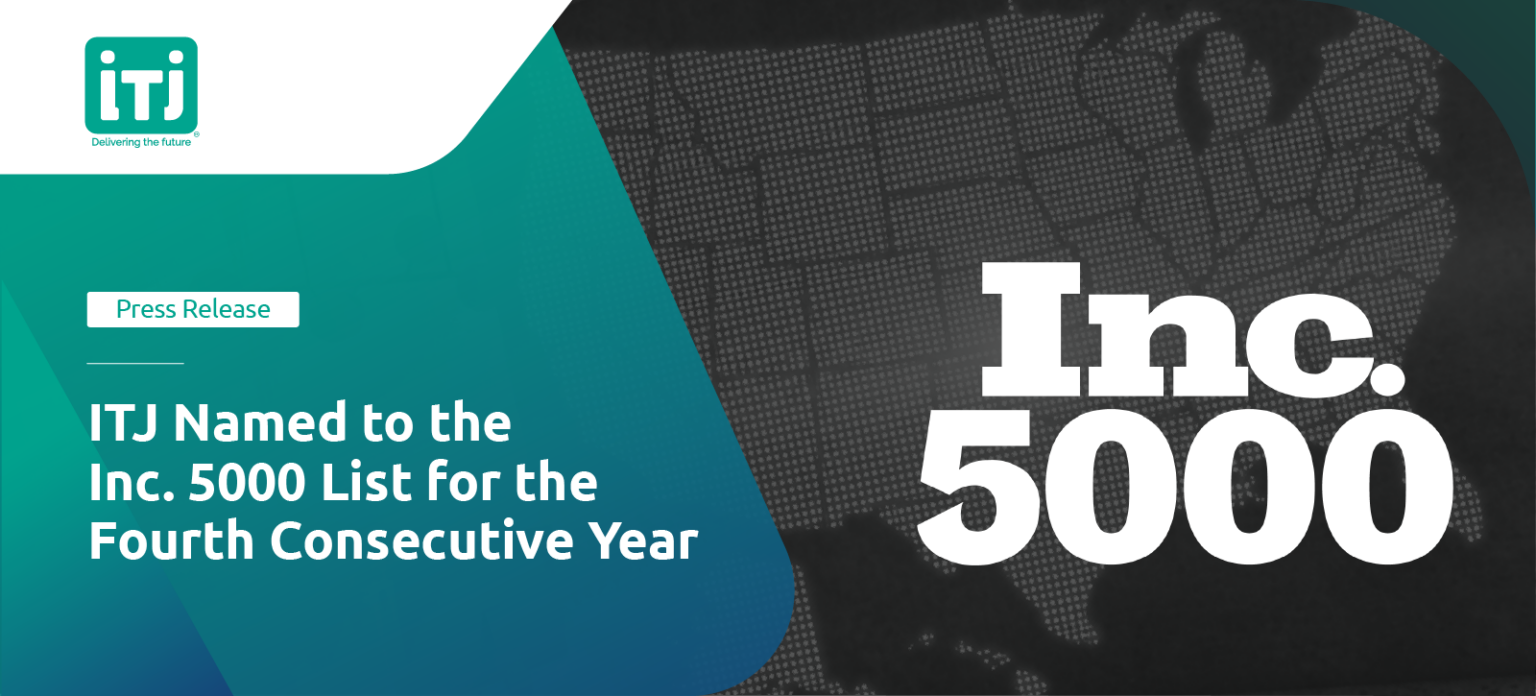 Itj named to the inc 5000 list of americas fastest growing private companies for a fourth consecutive year 2026