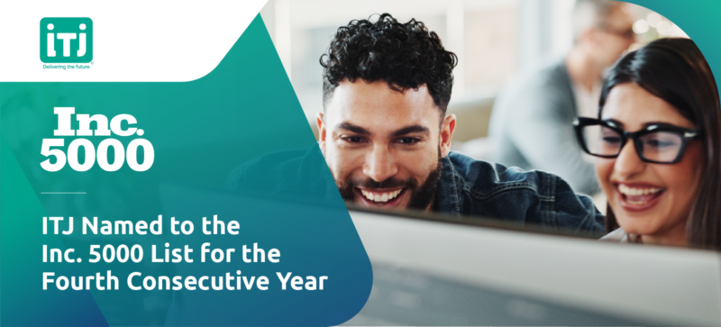 Itj named to the inc 5000 list of americas fastest growing private companies for the fourth consecutive year